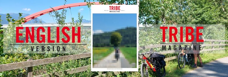 Tribe Magazine: the new Issue dedicated to the ride from Villach to Graz is Coming Soon for the first time in English and German version